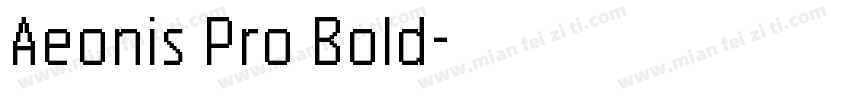 Aeonis Pro Bold字体转换